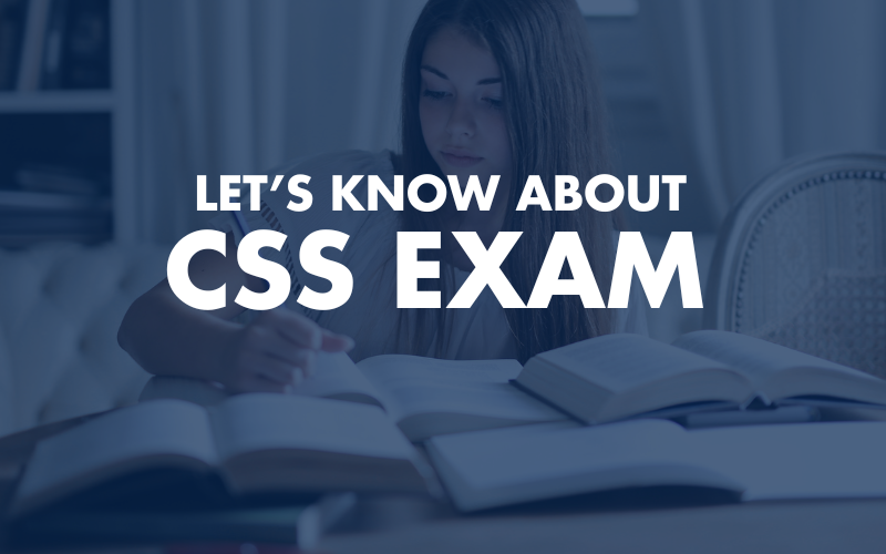 What is CSS Exam?