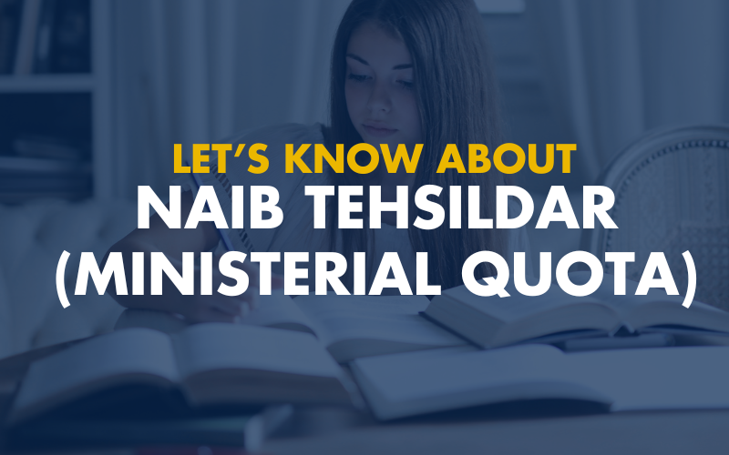 NAIB TEHSILDAR (MINISTERIAL QUOTA): Qualification, Syllabus, and Age
